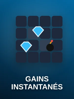 Gains instantanés